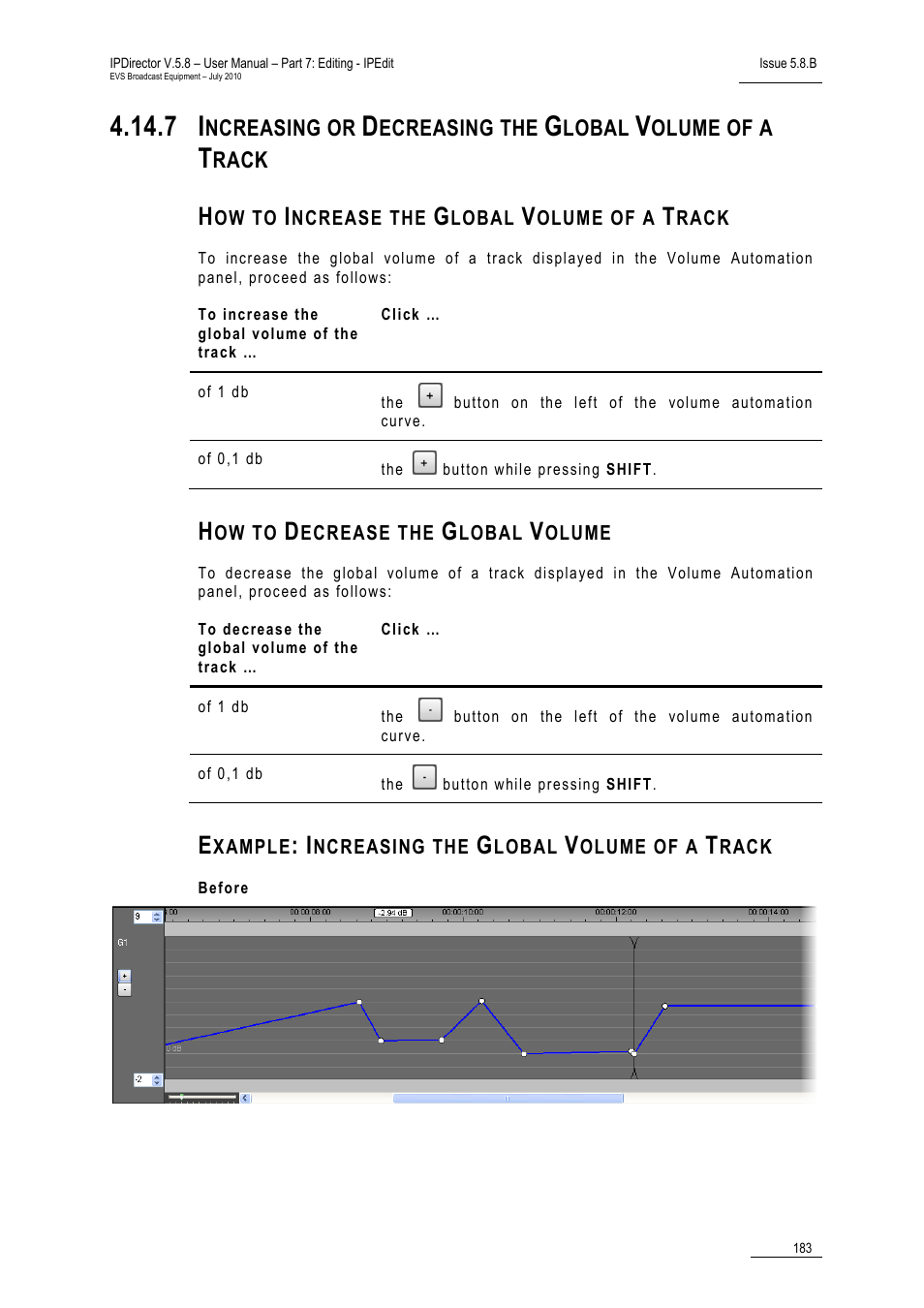 How to increase the global volume of a track, How to decrease the global volume, Example: increasing the global volume of a track | EVS IPDirector Version 5.8 - July 2010 Part 7 User's Manual User Manual | Page 196 / 229