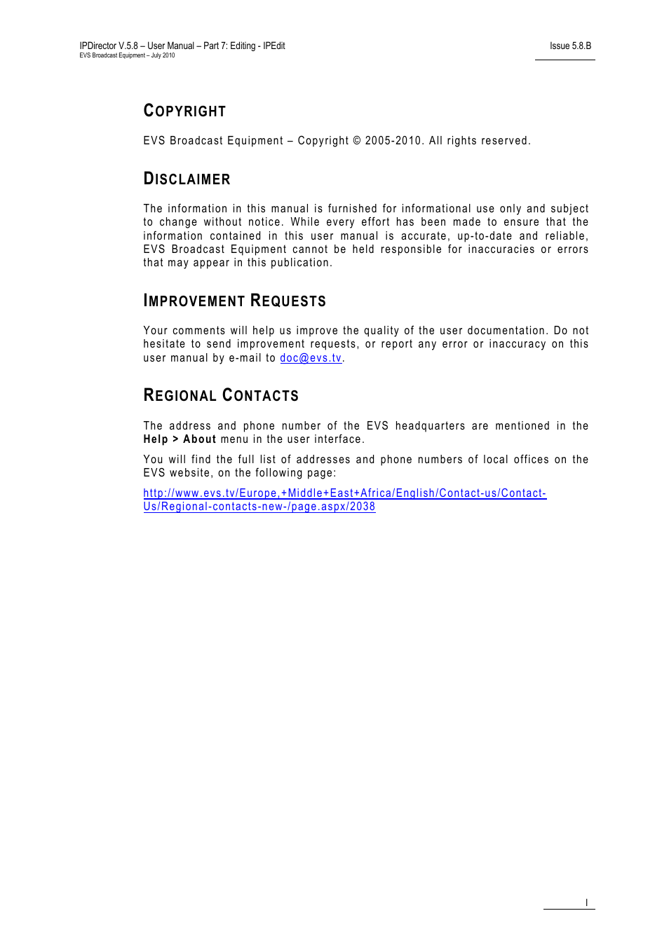 Copyright, Disclaimer, Improvement requests | Regional contacts | EVS IPDirector Version 5.8 - July 2010 Part 7 User's Manual User Manual | Page 2 / 229