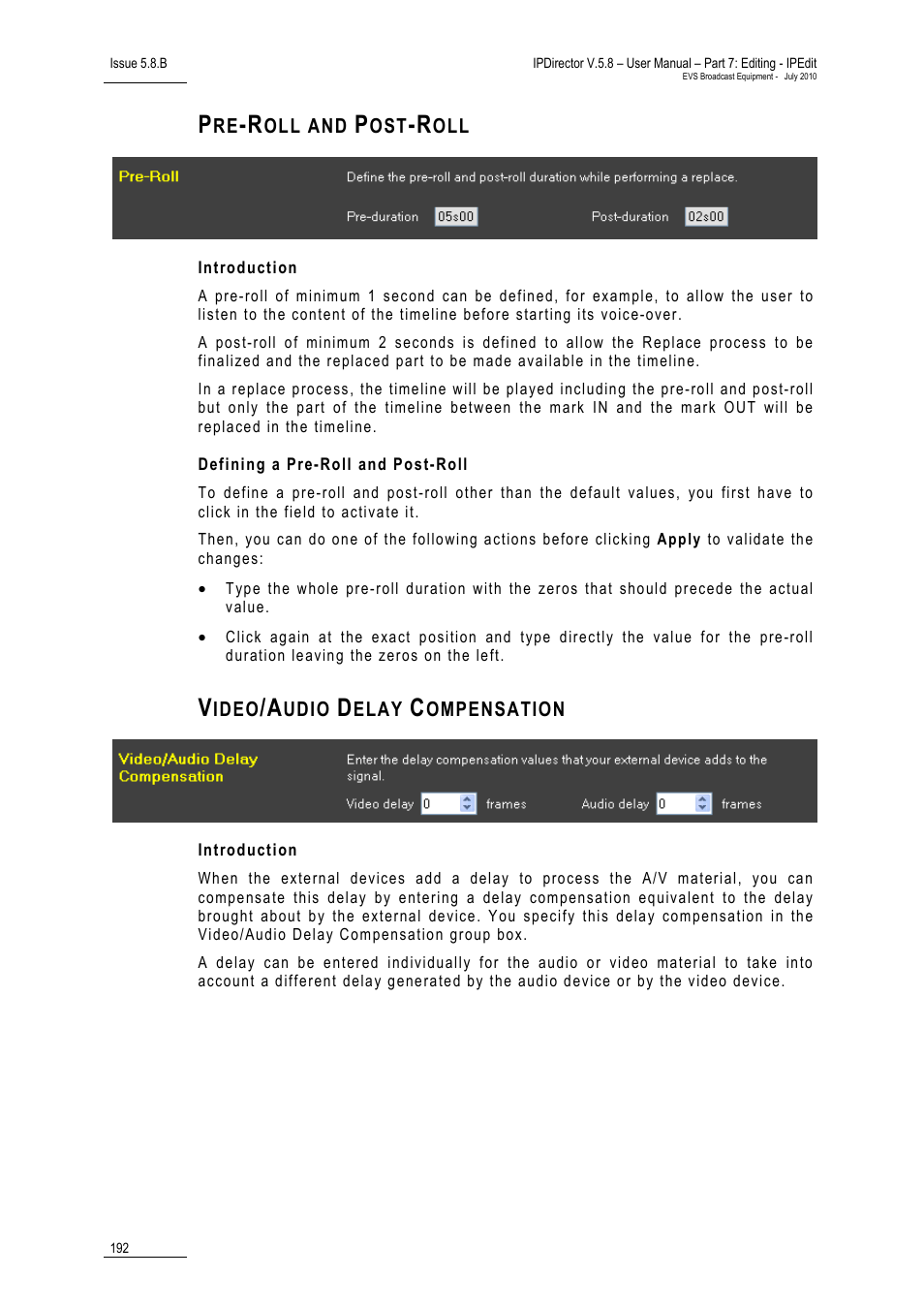 Pre-roll and post-roll, Introduction, Defining a pre-roll and post-roll | Video/audio delay compensation | EVS IPDirector Version 5.8 - July 2010 Part 7 User's Manual User Manual | Page 205 / 229