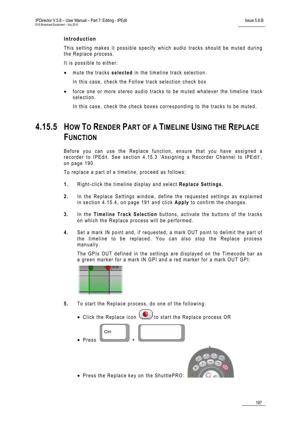 Introduction, Ender, Art of a | Imeline, Sing the, Eplace, Unction | EVS IPDirector Version 5.8 - July 2010 Part 7 User's Manual User Manual | Page 210 / 229