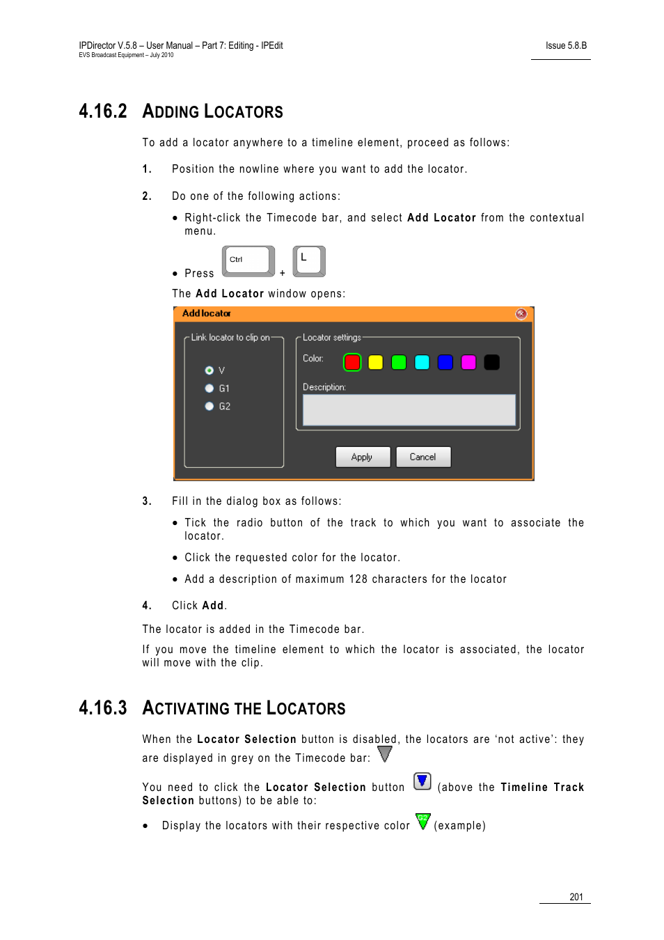 2 adding locators, 3 activating the locators, Adding locators | Activating the locators, Dding, Ocators, Ctivating the | EVS IPDirector Version 5.8 - July 2010 Part 7 User's Manual User Manual | Page 214 / 229
