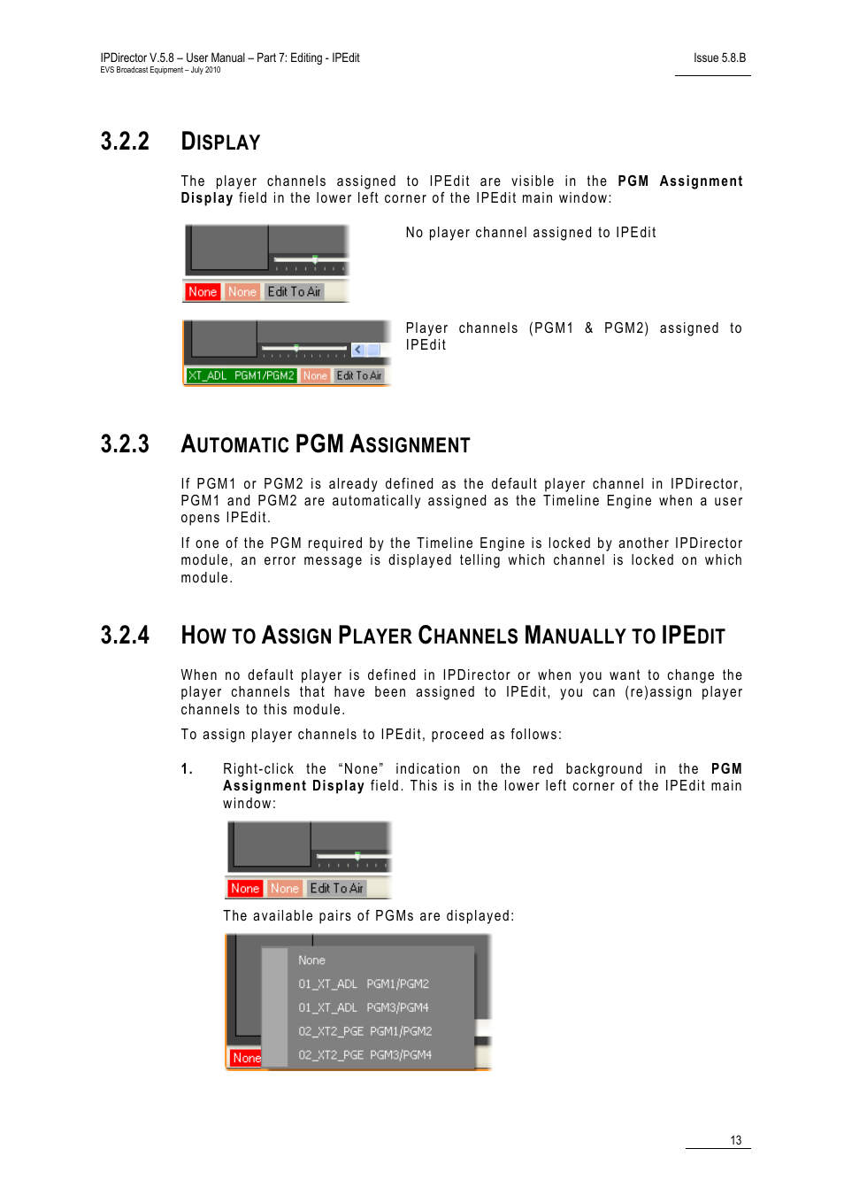 2 display, 3 automatic pgm assignment, 4 how to assign player channels manually to ipedit | Display, Automatic pgm assignment, How to assign player channels manually to ipedit | EVS IPDirector Version 5.8 - July 2010 Part 7 User's Manual User Manual | Page 26 / 229