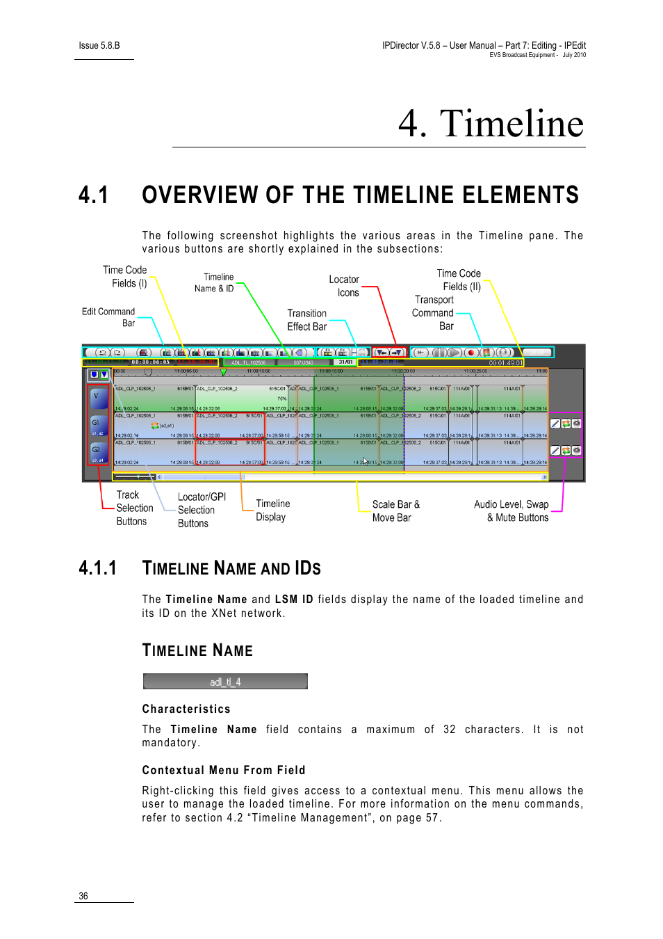Timeline, 1 overview of the timeline elements, 1 timeline name and ids | Timeline name, Characteristics, Contextual menu from field, Overview of the timeline elements, Timeline name and ids | EVS IPDirector Version 5.8 - July 2010 Part 7 User's Manual User Manual | Page 49 / 229