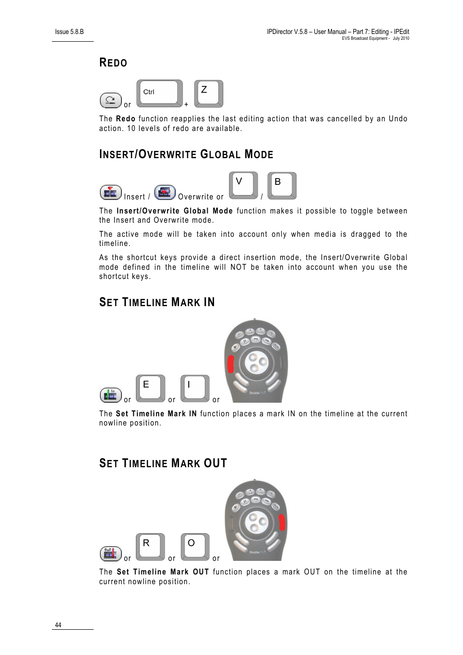 Redo, Insert/overwrite global mode, Set timeline mark in | Set timeline mark out, Set timeline mark | EVS IPDirector Version 5.8 - July 2010 Part 7 User's Manual User Manual | Page 57 / 229