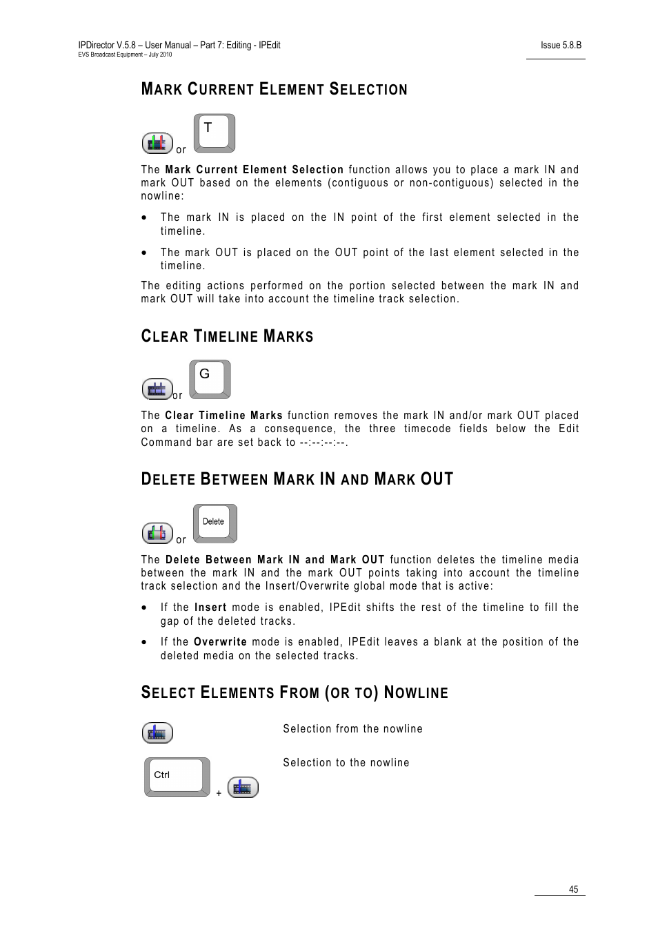 Mark current element selection, Clear timeline marks, Delete between mark in and mark out | Select elements from (or to) nowline | EVS IPDirector Version 5.8 - July 2010 Part 7 User's Manual User Manual | Page 58 / 229