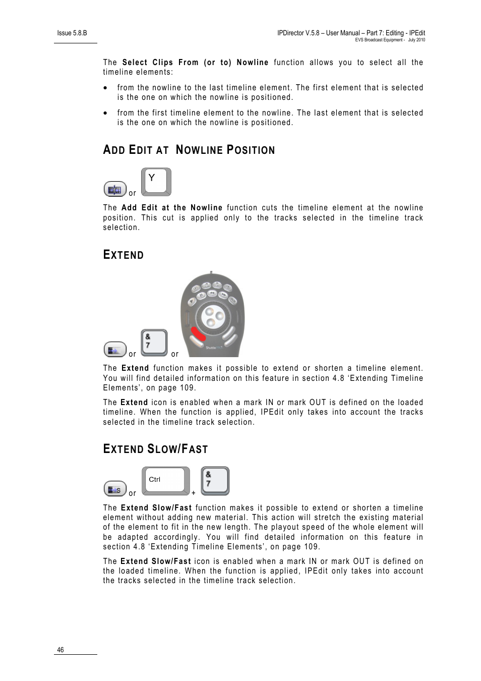 Add edit at nowline position, Extend, Extend slow/fast | EVS IPDirector Version 5.8 - July 2010 Part 7 User's Manual User Manual | Page 59 / 229