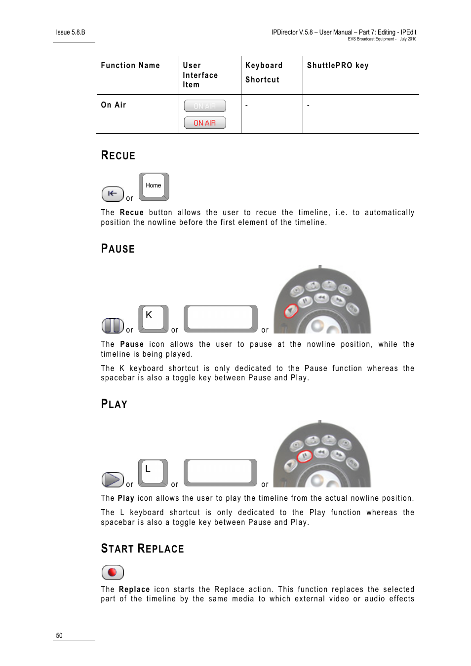 Recue, Pause, Play | Start replace | EVS IPDirector Version 5.8 - July 2010 Part 7 User's Manual User Manual | Page 63 / 229