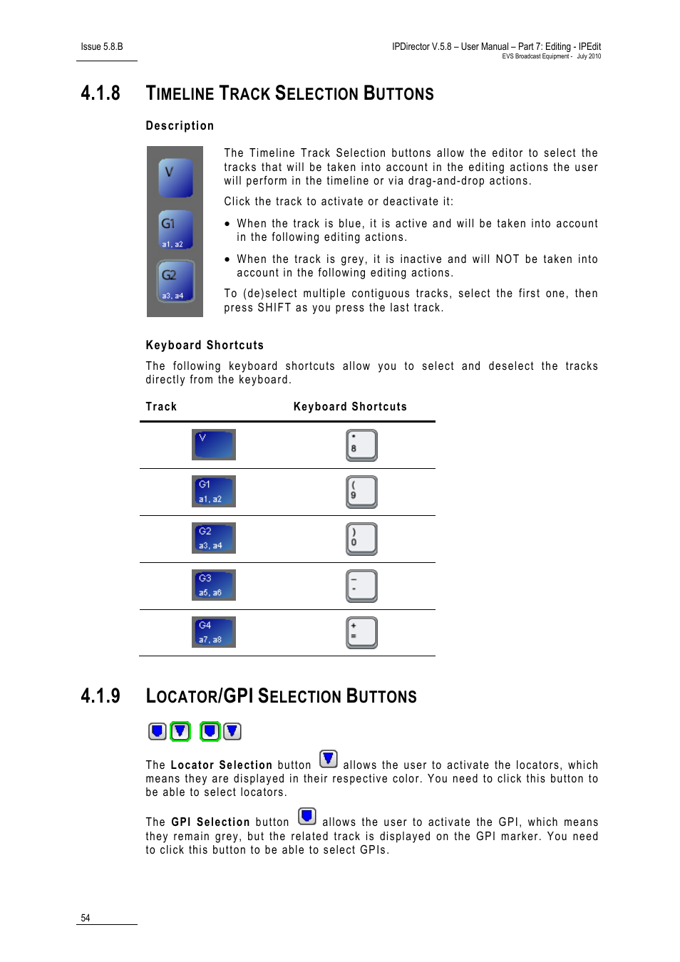 8 timeline track selection buttons, Description, Keyboard shortcuts | 9 locator/gpi selection buttons, Timeline track selection buttons, Locator/gpi selection buttons, Imeline, Rack, Election, Uttons | EVS IPDirector Version 5.8 - July 2010 Part 7 User's Manual User Manual | Page 67 / 229