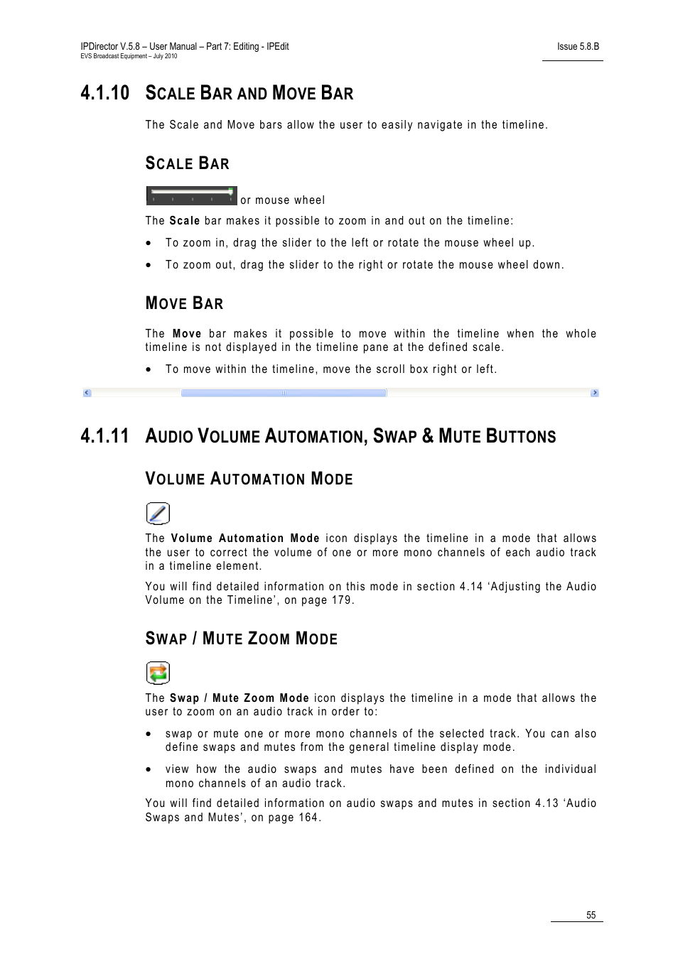 10 scale bar and move bar, Scale bar, Move bar | 11 audio volume automation, swap & mute buttons, Volume automation mode, Swap / mute zoom mode, Scale bar and move bar, Audio volume automation, swap & mute buttons, 10 s, 11 a | EVS IPDirector Version 5.8 - July 2010 Part 7 User's Manual User Manual | Page 68 / 229