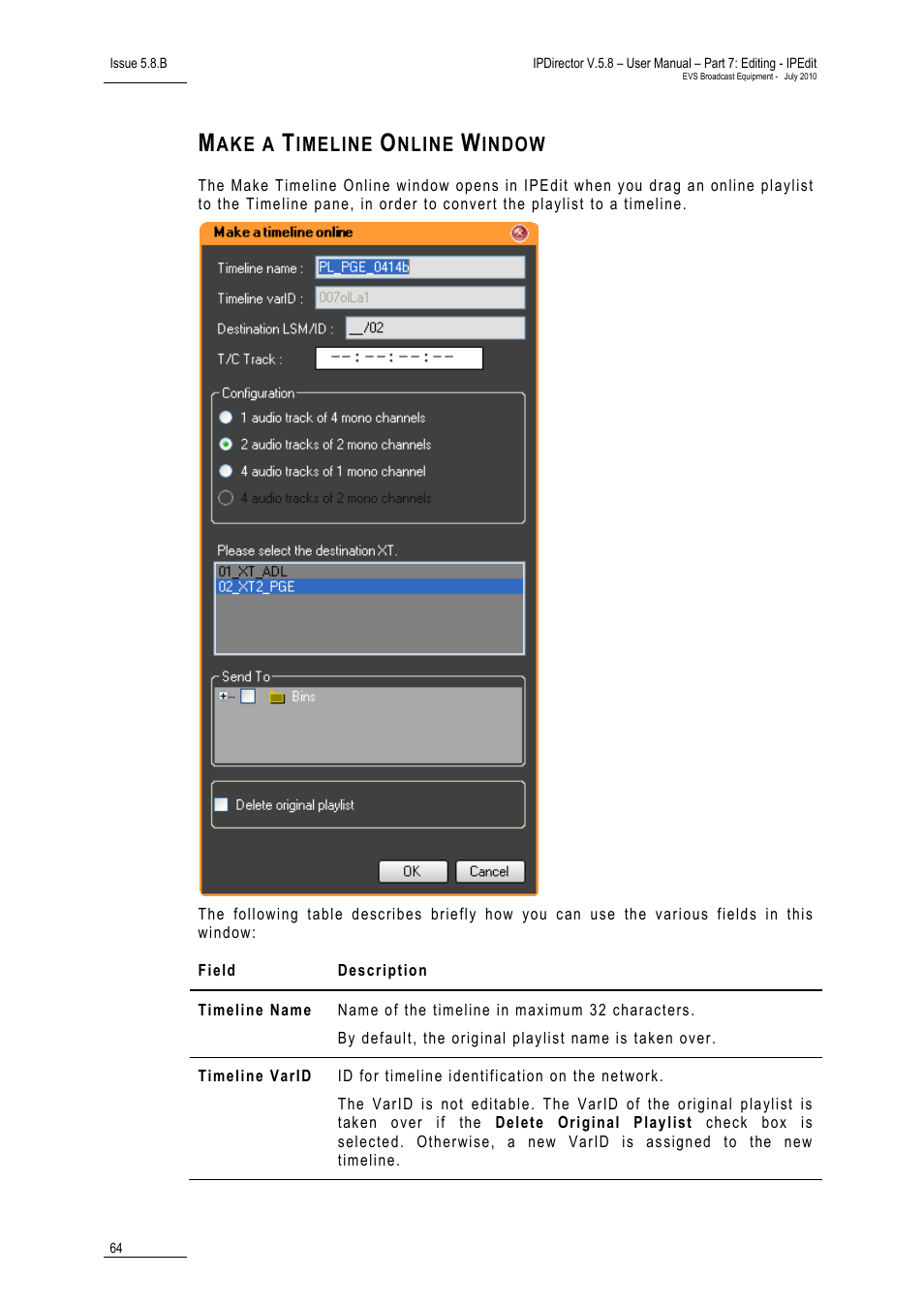 Make a timeline online window | EVS IPDirector Version 5.8 - July 2010 Part 7 User's Manual User Manual | Page 77 / 229