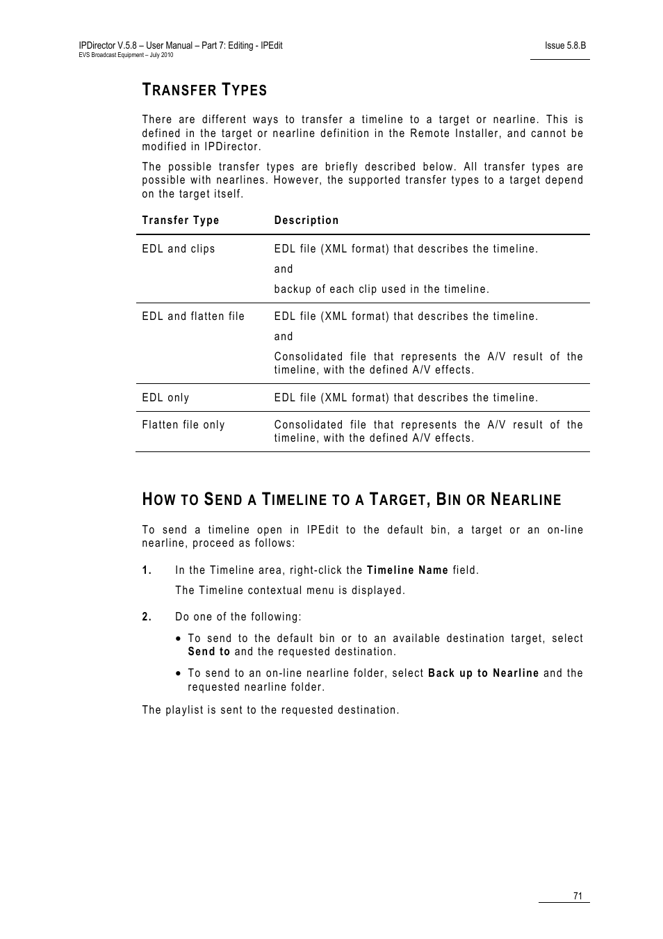 Transfer types | EVS IPDirector Version 5.8 - July 2010 Part 7 User's Manual User Manual | Page 84 / 229