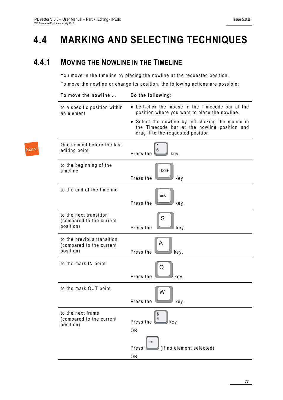 4 marking and selecting techniques, 1 moving the nowline in the timeline, Marking and selecting techniques | Moving the nowline in the timeline, 1 ‘moving the nowline in the timeline, Oving the, Owline in the, Imeline | EVS IPDirector Version 5.8 - July 2010 Part 7 User's Manual User Manual | Page 90 / 229