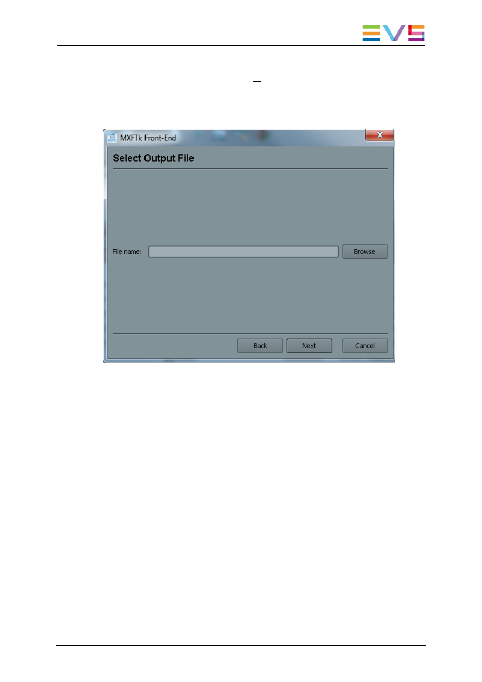 Output file selection, Standard operational patterns | EVS OpenCube MXFTK Version 2.6 - October 2013 User Manual User Manual | Page 17 / 42