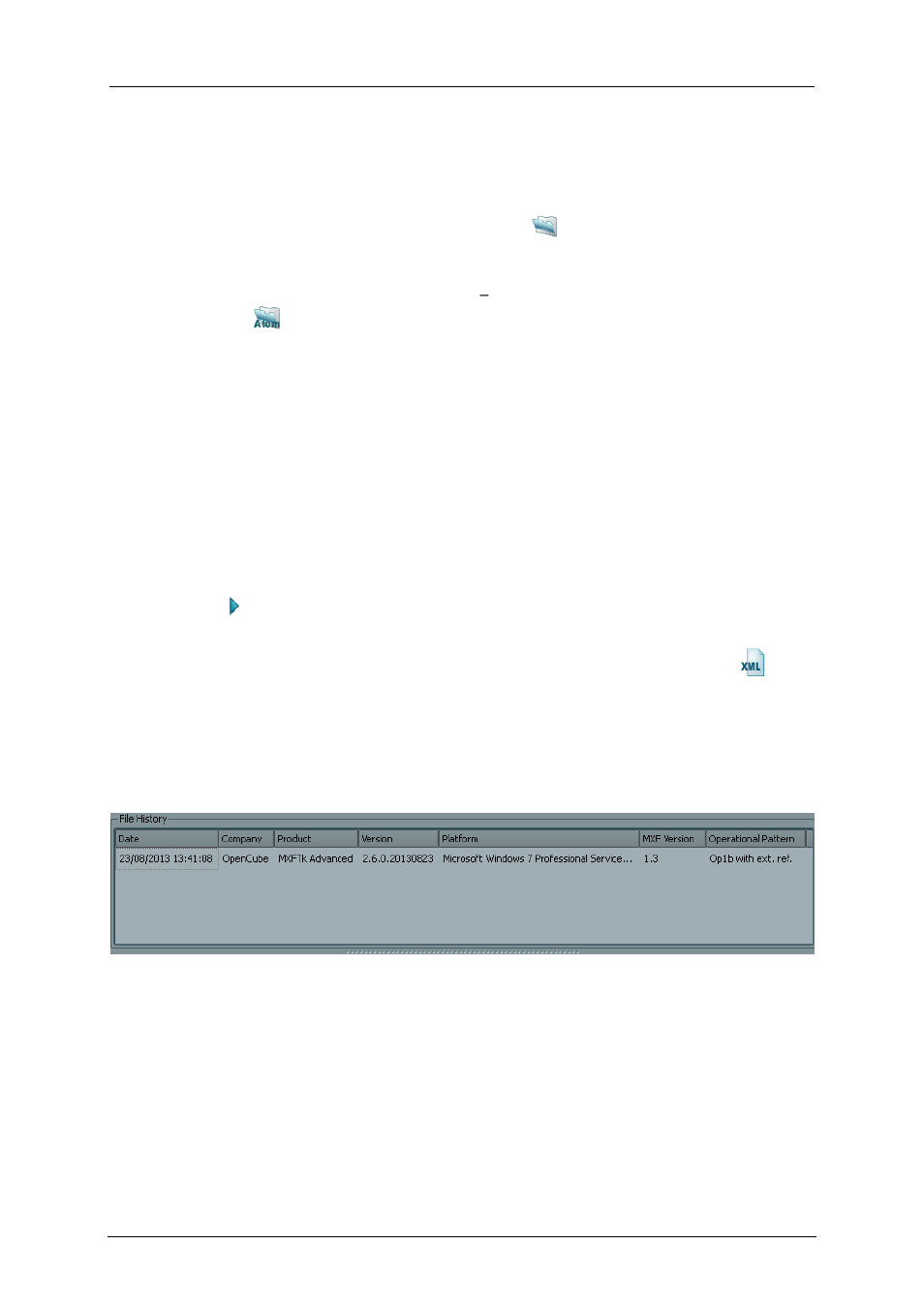 Mxf file browsing, File history, 2 mxf file browsing | 1 file history | EVS OpenCube MXFTK Version 2.6 - October 2013 User Manual User Manual | Page 20 / 42