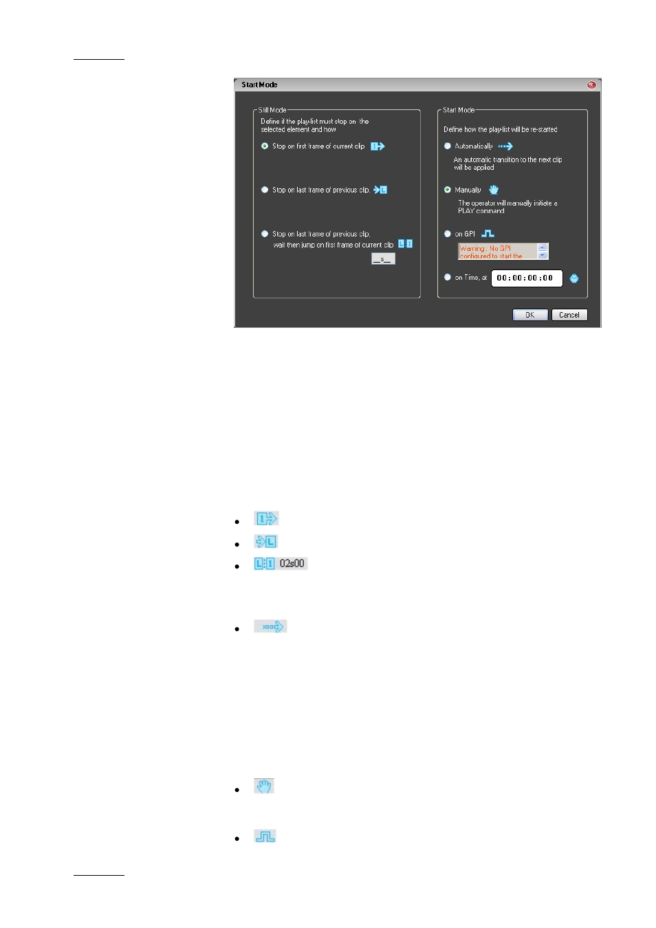 Still mode, Start mode | EVS IPDirector Version 4.3 - October 2007 Part 3 User's Manual User Manual | Page 153 / 204