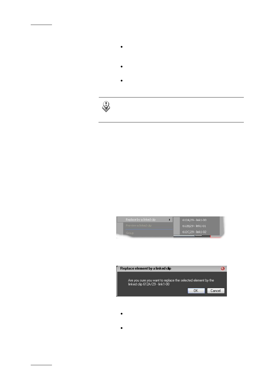 Replace by a linked clip, Eplace by a linked clip | EVS IPDirector Version 4.3 - October 2007 Part 3 User's Manual User Manual | Page 165 / 204