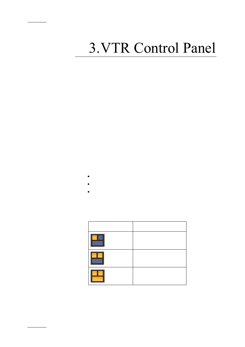 Vtr control panel, 1 introduction, 1 purpose | 2 overview of the display modes, Introduction, Purpose, Overview of the display modes | EVS IPDirector Version 4.3 - October 2007 Part 3 User's Manual User Manual | Page 23 / 204