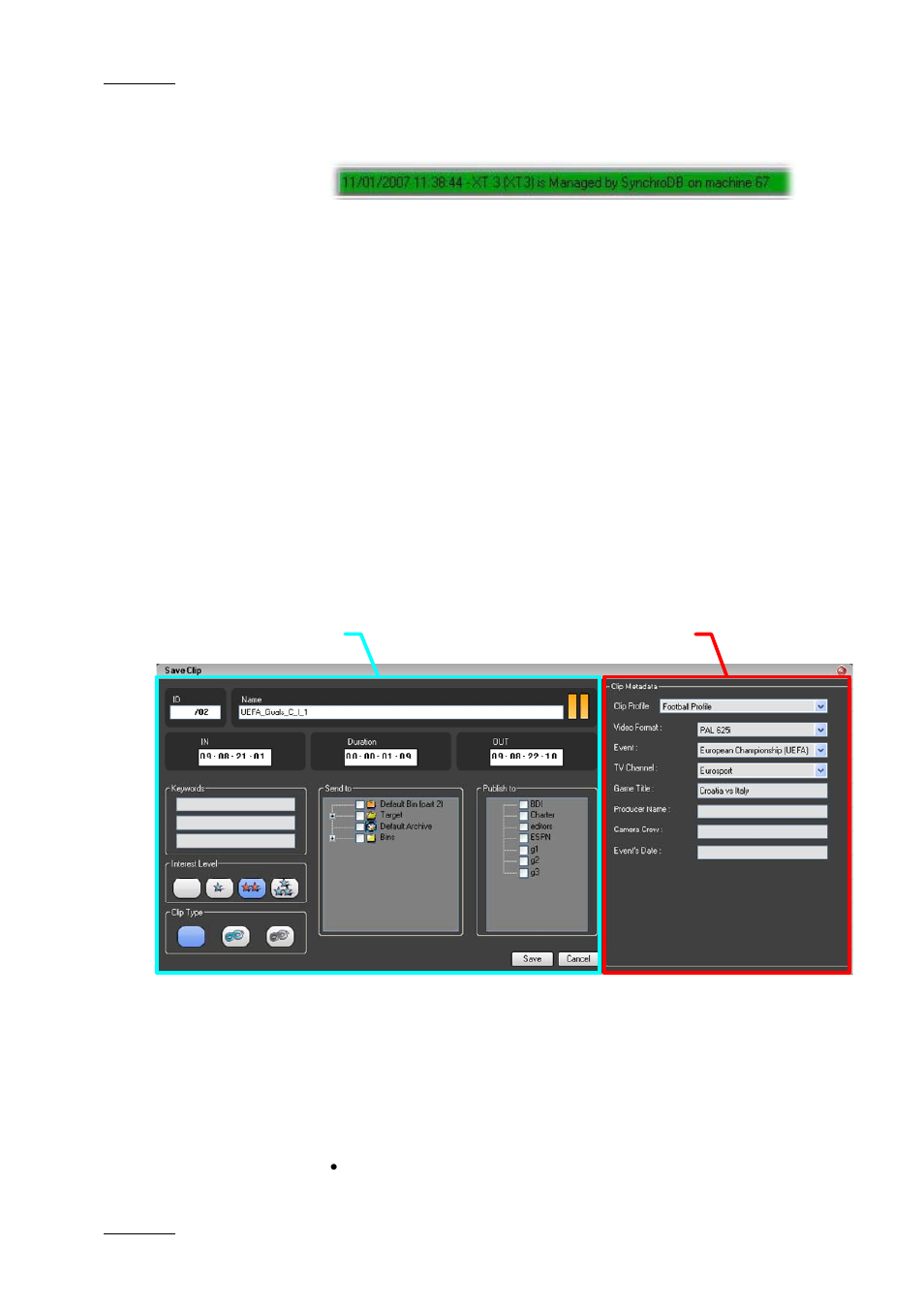 15 clip status, 7 save clip window, Window overview | Clip status, Save clip window, 15 c, Tatus | EVS IPDirector Version 4.3 - October 2007 Part 3 User's Manual User Manual | Page 65 / 204