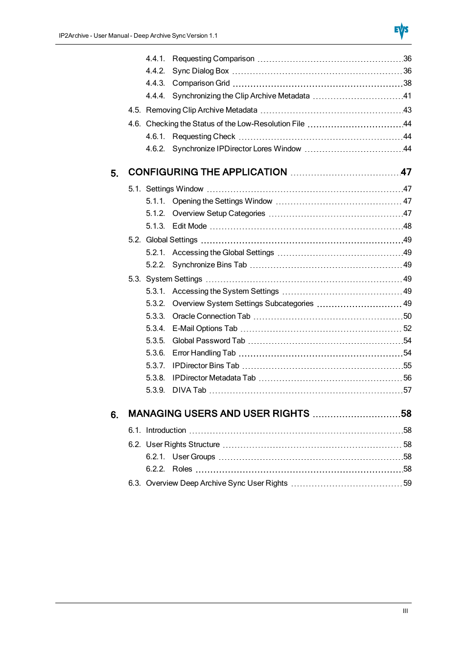 EVS IP2Archive Deep Archive Sync Version 1.1 - October 2012 User Manual User Manual | Page 4 / 66