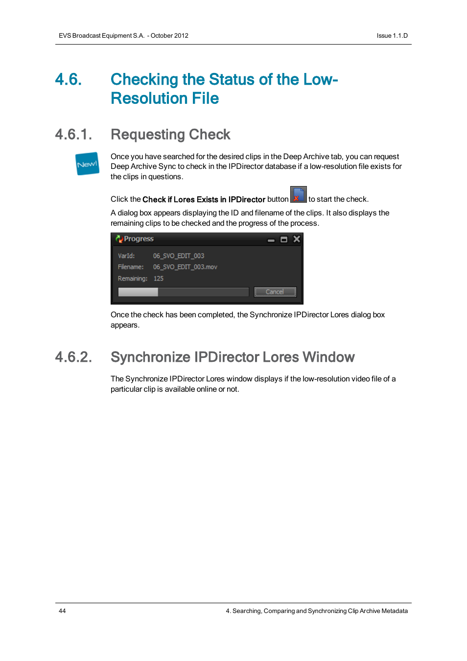 Checking the status of the low-resolution file, Requesting check, Synchronize ipdirector lores window | Checking the status of the low- resolution file | EVS IP2Archive Deep Archive Sync Version 1.1 - October 2012 User Manual User Manual | Page 49 / 66