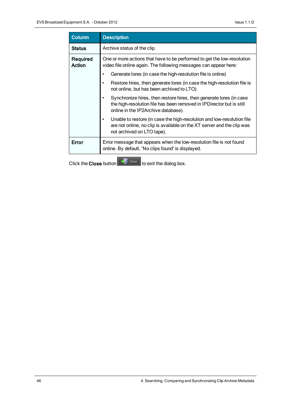 EVS IP2Archive Deep Archive Sync Version 1.1 - October 2012 User Manual User Manual | Page 51 / 66