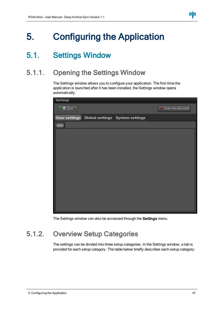 Configuring the application, Settings window, Opening the settings window | Overview setup categories | EVS IP2Archive Deep Archive Sync Version 1.1 - October 2012 User Manual User Manual | Page 52 / 66