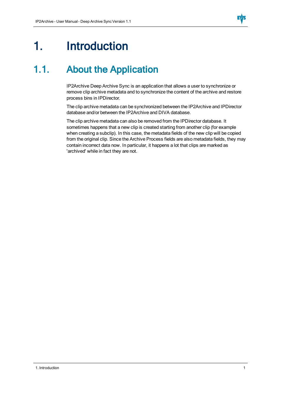 Introduction, About the application | EVS IP2Archive Deep Archive Sync Version 1.1 - October 2012 User Manual User Manual | Page 6 / 66