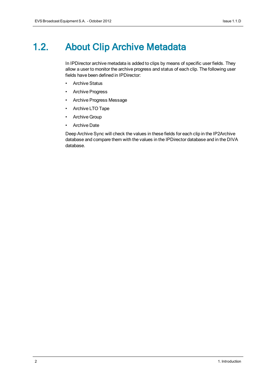 About clip archive metadata | EVS IP2Archive Deep Archive Sync Version 1.1 - October 2012 User Manual User Manual | Page 7 / 66