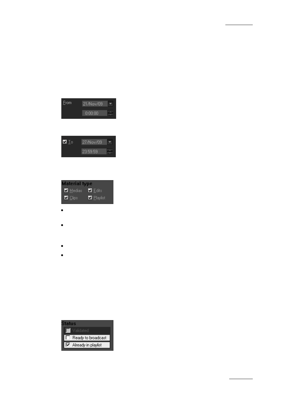 2 available filter options, Type of material, Status | Status options, Available filter options, Vailable, Ilter, Ptions | EVS XEDIO Playout Organizer Version 3.1 - January 2011 User Manual User Manual | Page 10 / 29