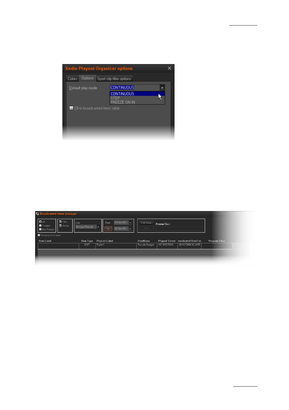 2 default start mode, 3 broadcasted items, Default start mode | Broadcasted items, Default, Start mode | EVS XEDIO Playout Organizer Version 3.1 - January 2011 User Manual User Manual | Page 28 / 29