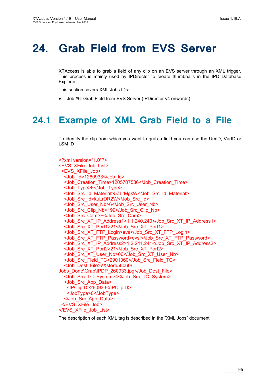 Grab field from evs server, 1 example of xml grab field to a file, Ield from | Erver | EVS XTAccess Version 1.19 - November 2012 User Manual User Manual | Page 105 / 112