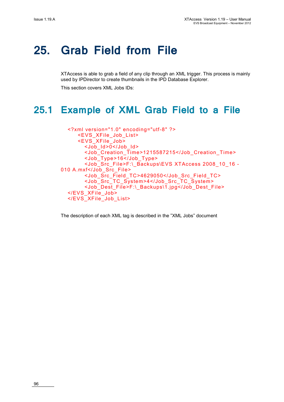 Grab field from file, 1 example of xml grab field to a file, Ield from | EVS XTAccess Version 1.19 - November 2012 User Manual User Manual | Page 106 / 112