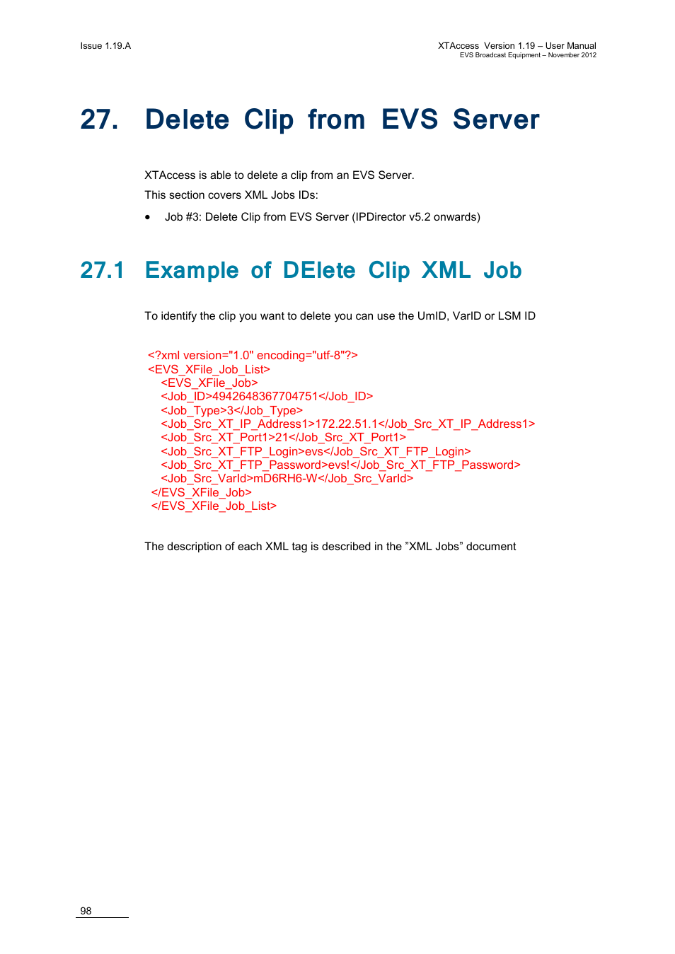 Delete clip from evs server, 1 example of delete clip xml job, Elete | Lip from, Erver | EVS XTAccess Version 1.19 - November 2012 User Manual User Manual | Page 108 / 112