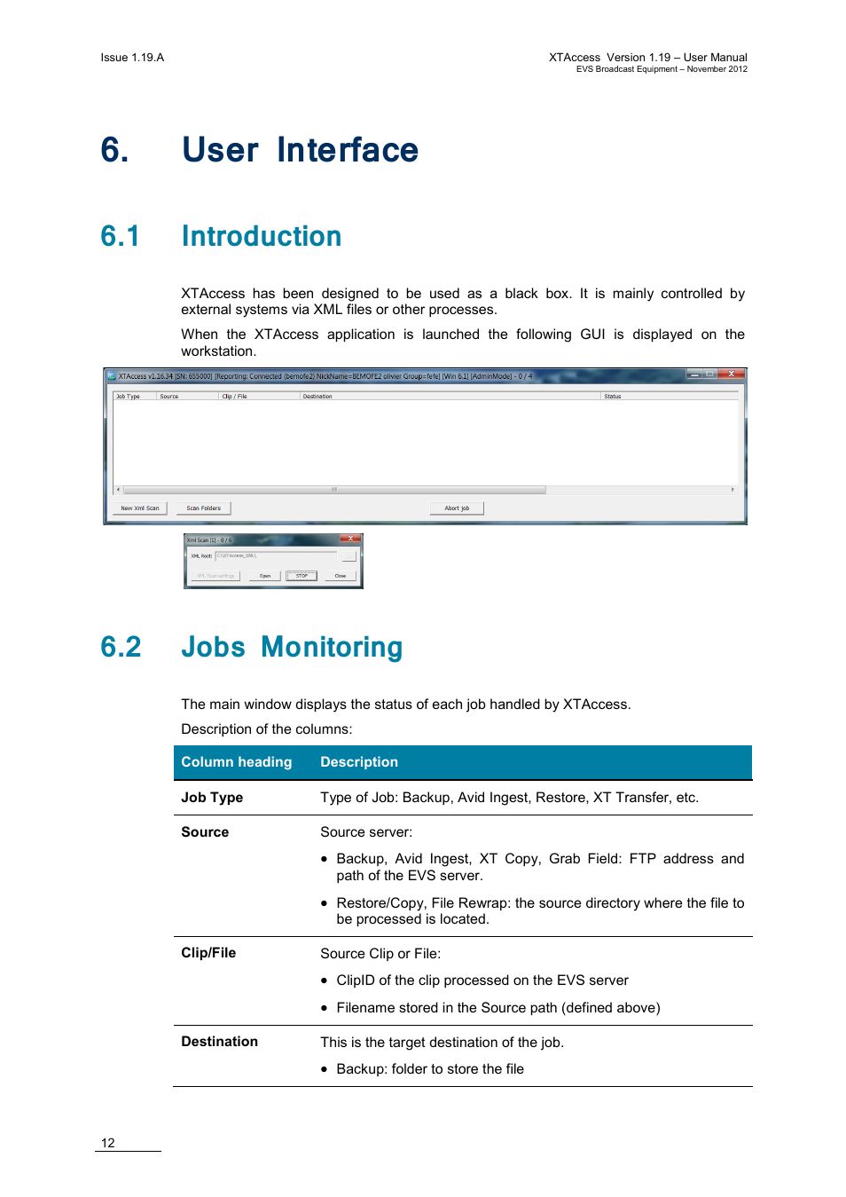 User interface, 1 introduction, 2 jobs monitoring | Nterface | EVS XTAccess Version 1.19 - November 2012 User Manual User Manual | Page 22 / 112