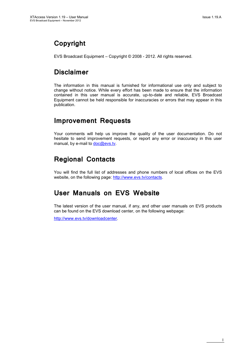 Copyright, Disclaimer, Improvement requests | Regional contacts, User manuals on evs website | EVS XTAccess Version 1.19 - November 2012 User Manual User Manual | Page 3 / 112
