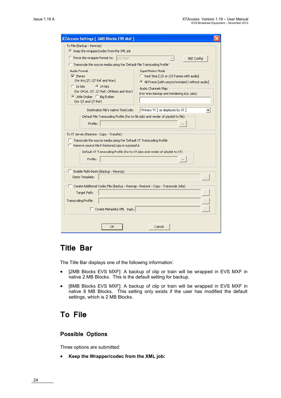 Title bar, To file, Possible options | EVS XTAccess Version 1.19 - November 2012 User Manual User Manual | Page 34 / 112