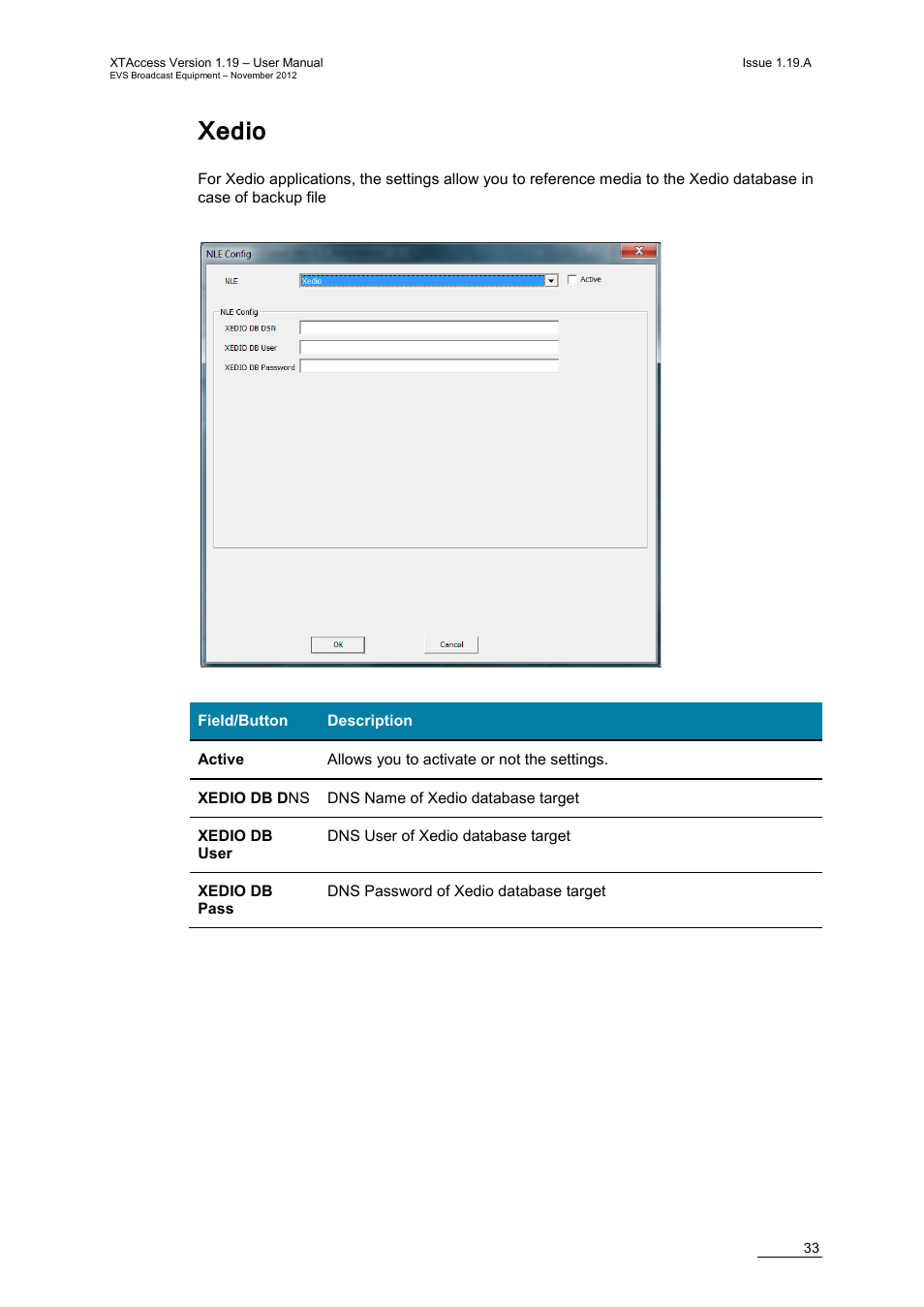 Xedio | EVS XTAccess Version 1.19 - November 2012 User Manual User Manual | Page 43 / 112