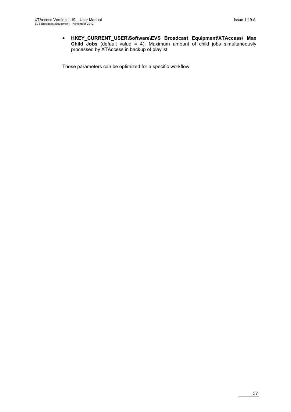 EVS XTAccess Version 1.19 - November 2012 User Manual User Manual | Page 47 / 112