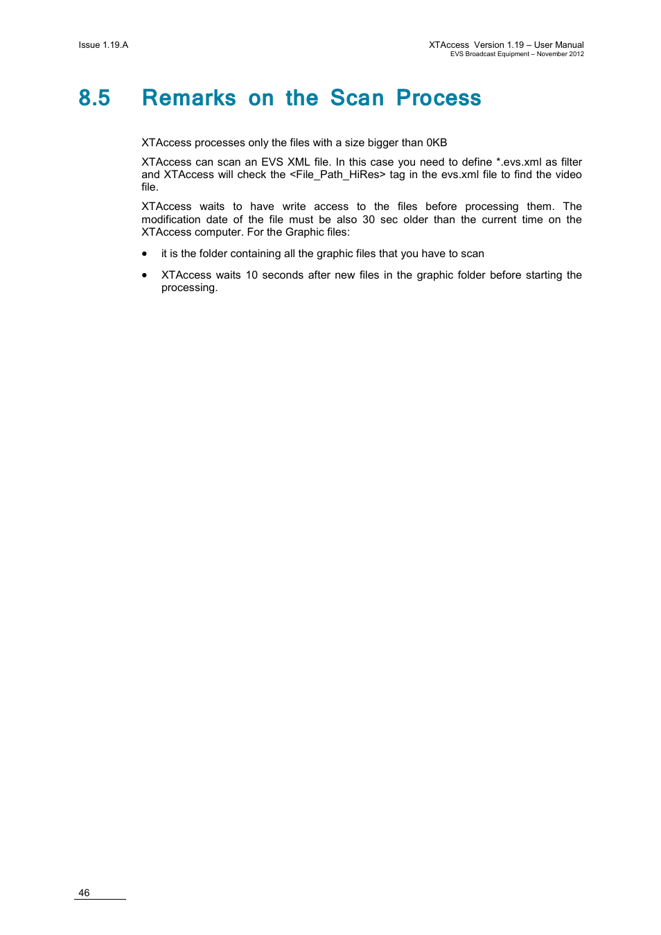 5 remarks on the scan process | EVS XTAccess Version 1.19 - November 2012 User Manual User Manual | Page 56 / 112