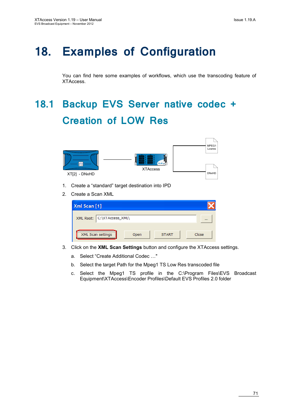 Examples of configuration, Xamples of, Onfiguration | EVS XTAccess Version 1.19 - November 2012 User Manual User Manual | Page 81 / 112