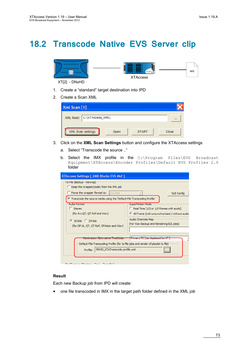 2 transcode native evs server clip | EVS XTAccess Version 1.19 - November 2012 User Manual User Manual | Page 83 / 112