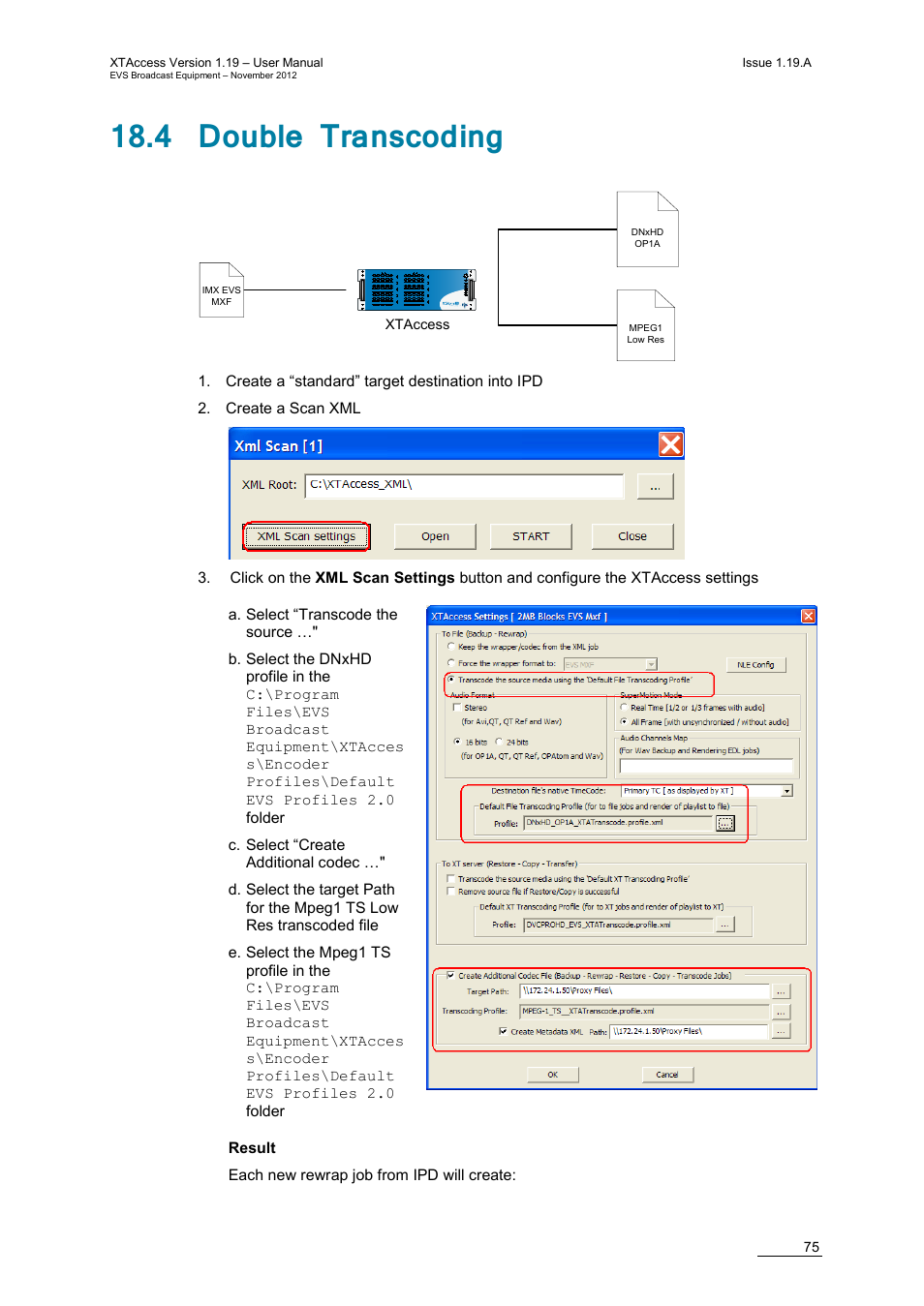 4 double transcoding | EVS XTAccess Version 1.19 - November 2012 User Manual User Manual | Page 85 / 112