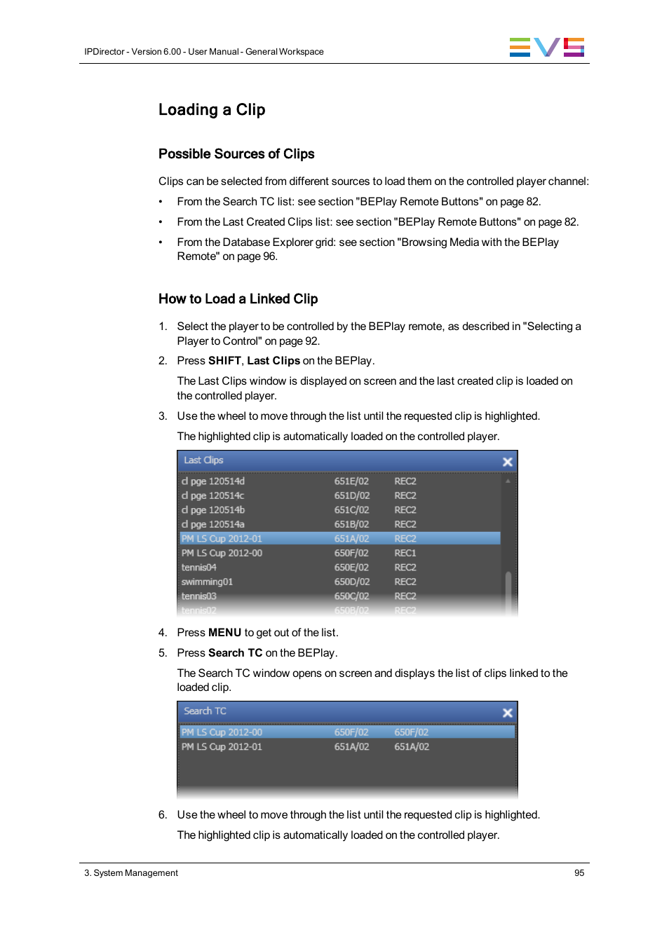 Loading a clip | EVS IPDirector Version 6.0 - November 2012 Part 1 User's Manual User Manual | Page 105 / 140