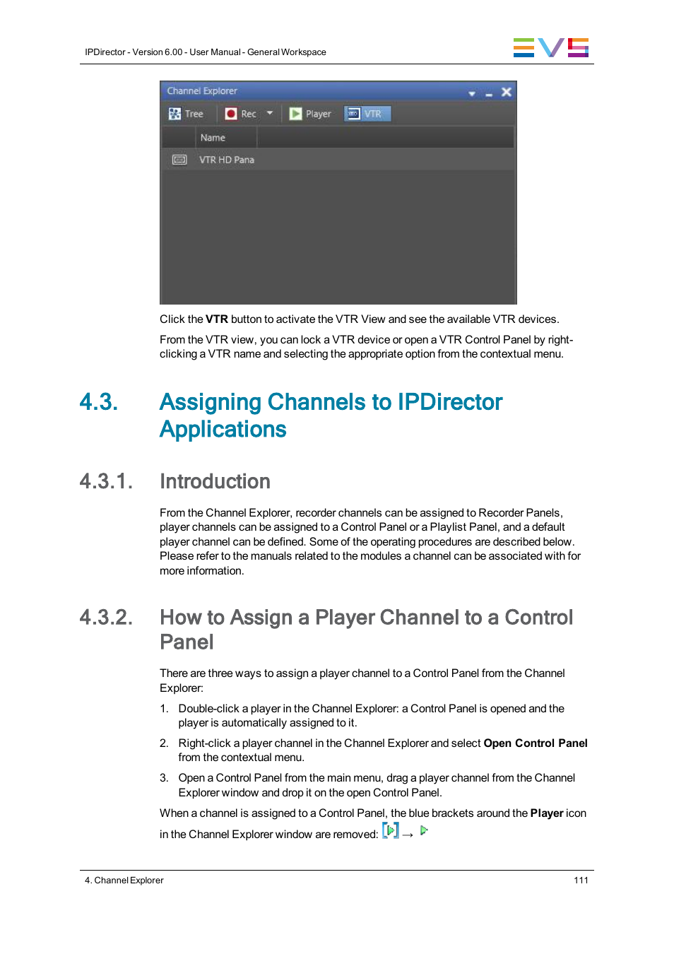 Assigning channels to ipdirector applications, Introduction, How to assign a player channel to a control panel | EVS IPDirector Version 6.0 - November 2012 Part 1 User's Manual User Manual | Page 121 / 140