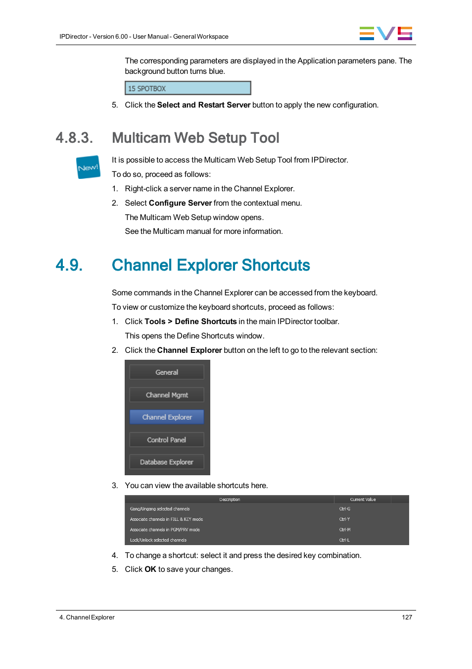 Multicam web setup tool, Channel explorer shortcuts | EVS IPDirector Version 6.0 - November 2012 Part 1 User's Manual User Manual | Page 137 / 140