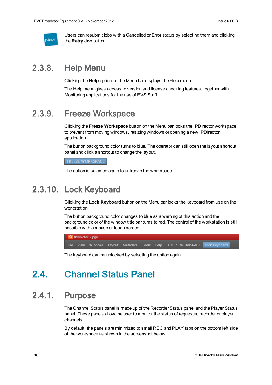 Help menu, Freeze workspace, Lock keyboard | Channel status panel, Purpose | EVS IPDirector Version 6.0 - November 2012 Part 1 User's Manual User Manual | Page 26 / 140