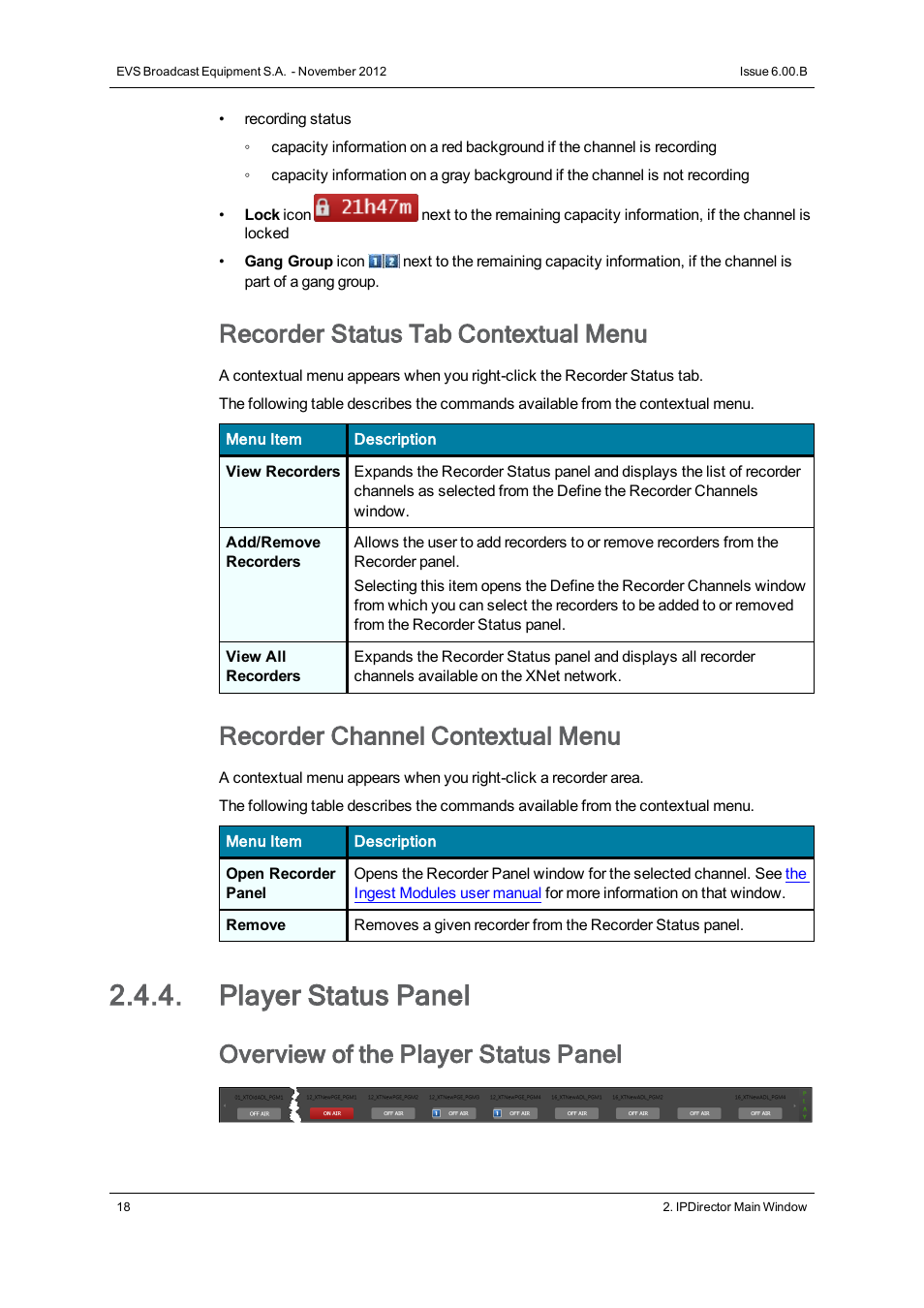 Player status panel, Recorder status tab contextual menu, Recorder channel contextual menu | Overview of the player status panel | EVS IPDirector Version 6.0 - November 2012 Part 1 User's Manual User Manual | Page 28 / 140