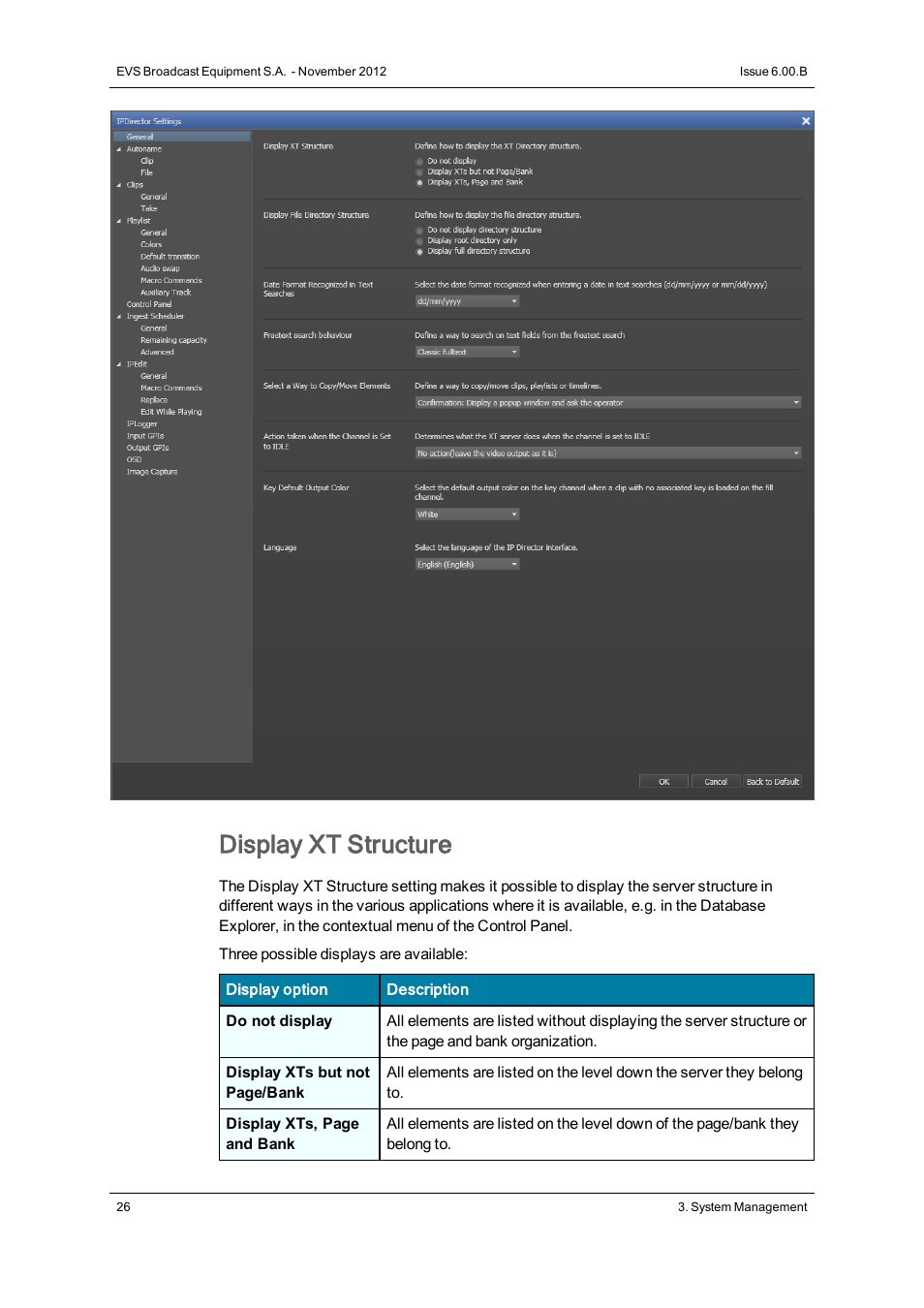 Display xt structure | EVS IPDirector Version 6.0 - November 2012 Part 1 User's Manual User Manual | Page 36 / 140