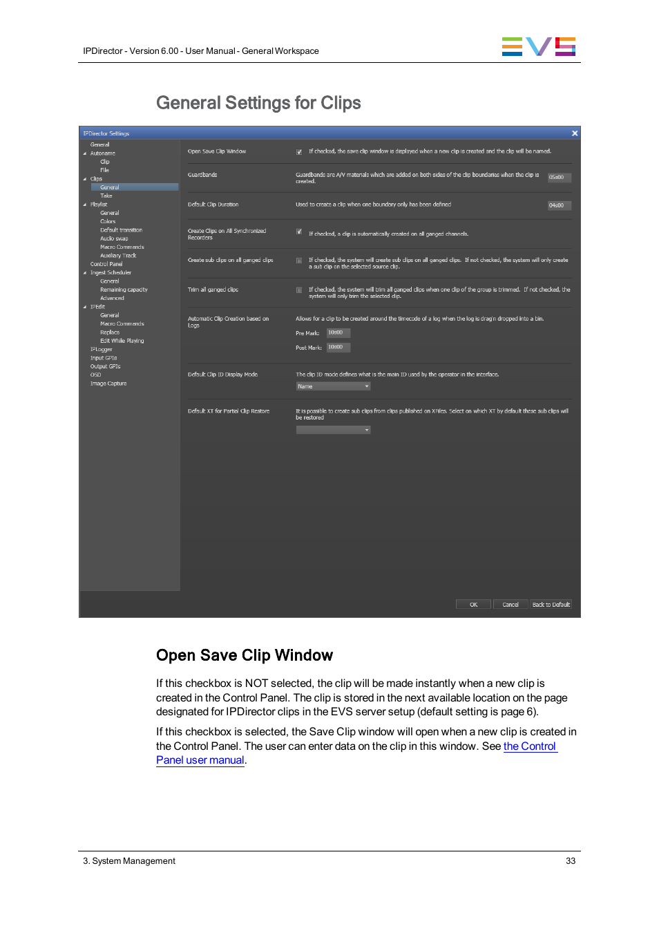 General settings for clips, Open save clip window | EVS IPDirector Version 6.0 - November 2012 Part 1 User's Manual User Manual | Page 43 / 140