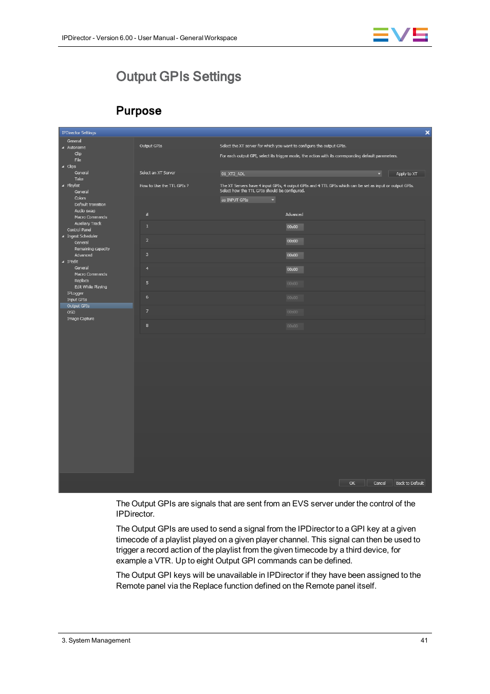 Output gpis settings, Purpose | EVS IPDirector Version 6.0 - November 2012 Part 1 User's Manual User Manual | Page 51 / 140